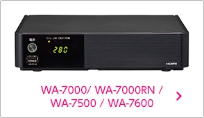 WA-7000 / WA-7000RN / WA-7500 / WA-7600